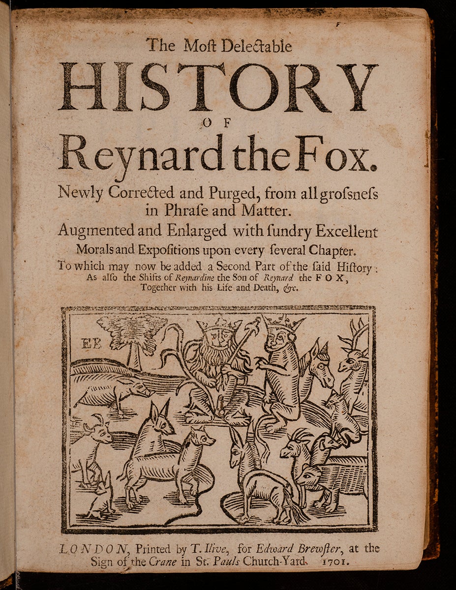 REYNARD THE FOX - Most Delectable History of Reynard the Fox, the