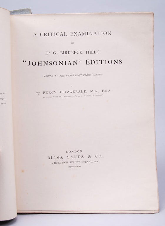 JOHNSON, Samuel; Fitzgerald, Percy; Hill, G. Birkbeck - Critical Examination of Dr. G. Birkbeck Hill's 