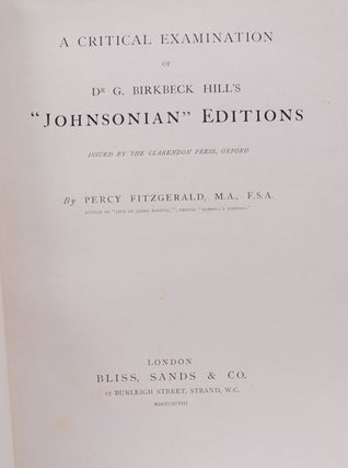 Item #00874 Critical Examination of Dr. G. Birkbeck Hill’s “Johnsonian” Editions Issued by...