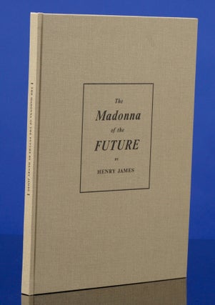 Item #01638 The Madonna of the Future. ARION PRESS, Henry JAMES, Jim DINE, photographer