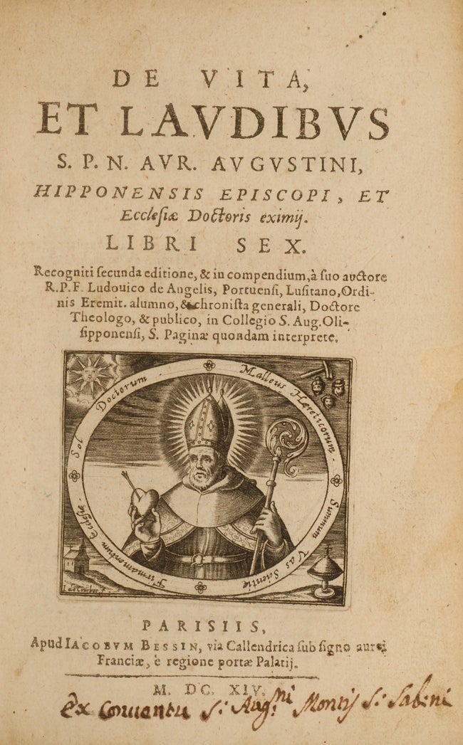 [AUGUSTINE of HIPPO, Saint]; ANGELIS, Ludovico de - De Vita, Et Laudibus S.P. N. Avr. Augustini