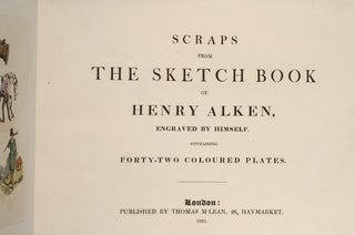 Scraps From the Sketch-Book of Henry Alken