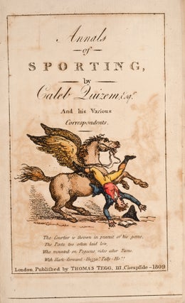 Item #02627 Annals of Sporting, The. Thomas ROWLANDSON, Caleb QUIZEM, George Moutard WOODWARD,...