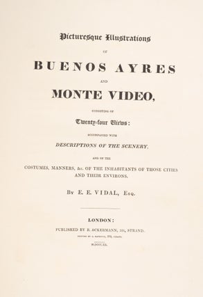 Picturesque Illustrations of Buenos Ayres and Monte Video