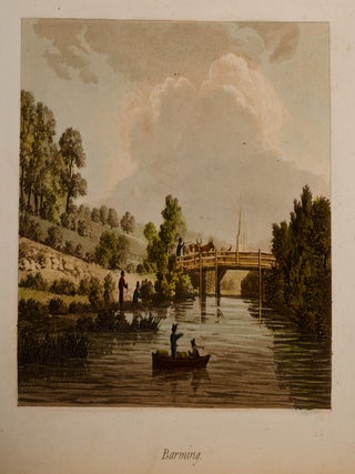Picturesque Views on the River Medway, from the Nore to the Vicinity of its Source in Sussex: