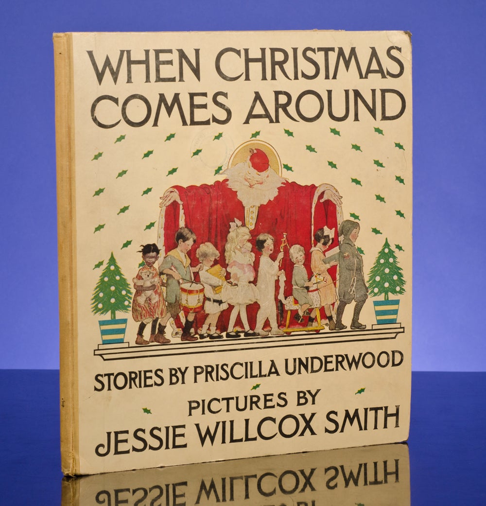 SMITH, JESSIE WILLCOX, illustrator; UNDERWOOD, Priscilla - When Christmas Comes Around