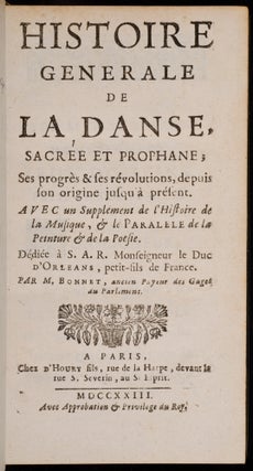 Item #02869 Histoire générale de la danse, BONNET, Jacques
