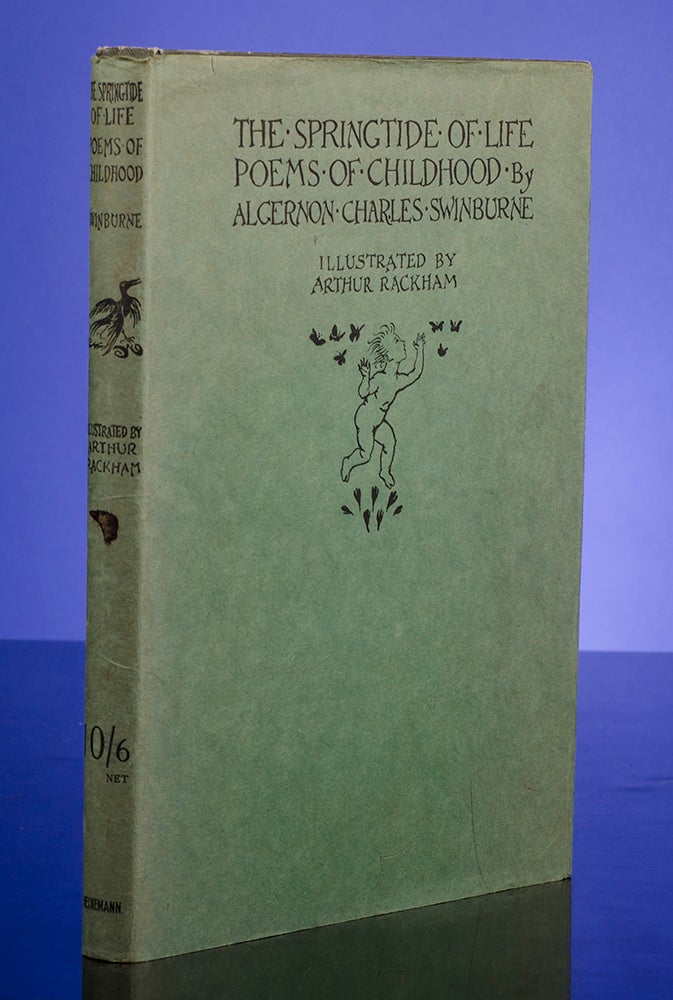 Item #03589 Springtide of Life, The. Arthur RACKHAM, Algernon Charles SWINBURNE.