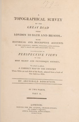 Topographical Survey of the Great Road from London to Bath and Bristol, A