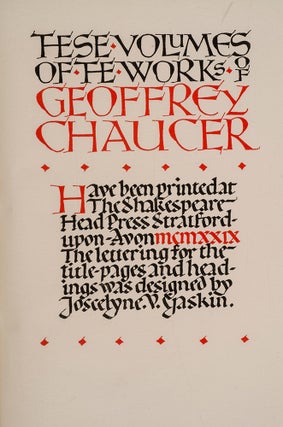 Item #04536 Works of Geoffrey Chaucer, The. Geoffrey CHAUCER, SHAKESPEARE HEAD PRESS