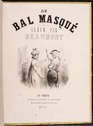 Item #04613 Au Bal Masqué. Charles-Édouard de BEAUMONT