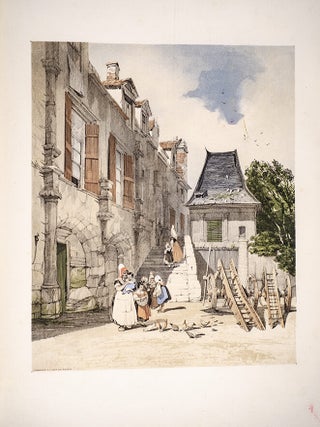Picturesque Architecture in Paris, Ghent, Antwerp, Rouen &c.
