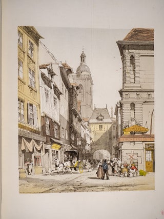Picturesque Architecture in Paris, Ghent, Antwerp, Rouen &c.