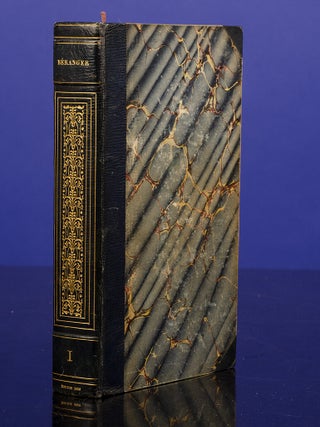 Chansons de P.J. B&eacute;ranger Anciennes, Nouvelles et In&eacute;dites,