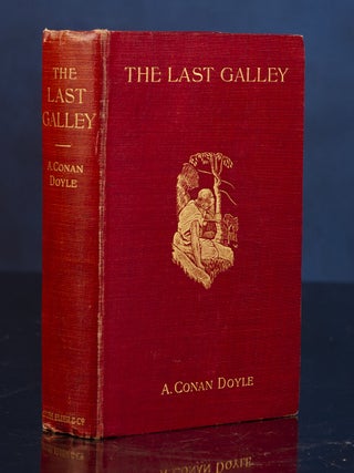 Item #04996 Last Galley, The. Arthur Conan DOYLE, N. C. WYETH, Harry ROUNTREE