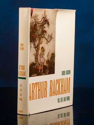 Item #05072 Arthur Rackham. His Life and Work. Arthur RACKHAM, Derek HUDSON