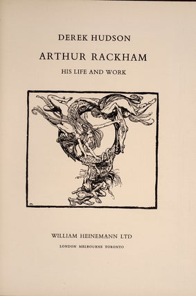 Arthur Rackham. His Life and Work