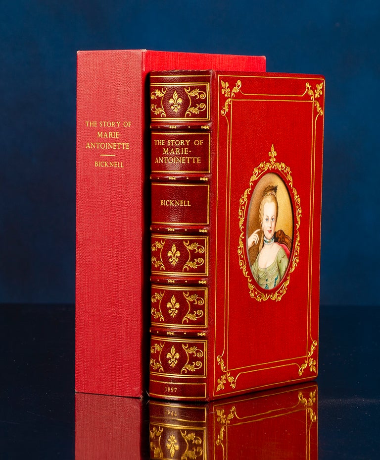 Item #05088 Story of Marie-Antoinette, The. COSWAY-STYLE BINDING, Anna L. BICKNELL.