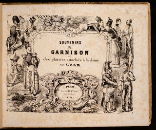 Souvenirs de Garnison et des plaisirs attachés a la chose
