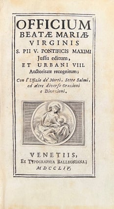 Officium Beatae Mariae Virginis S. Pii V. Pontificis Maximi.