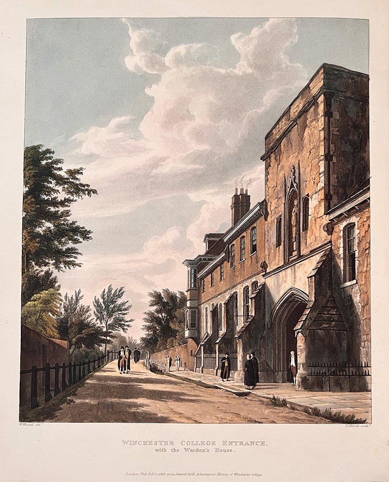 Item #05471 History of the Colleges of Winchester, Eton, and Westminster, The. Rudolph ACKERMANN, Augustus Charles PUGIN, artist, William COMBE.