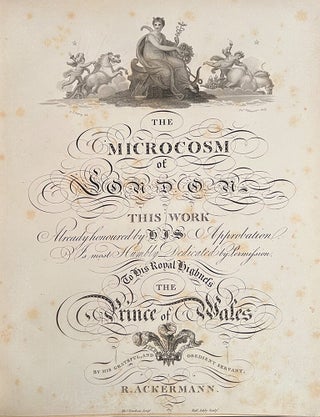 Microcosm of London; or, London in Miniature, The