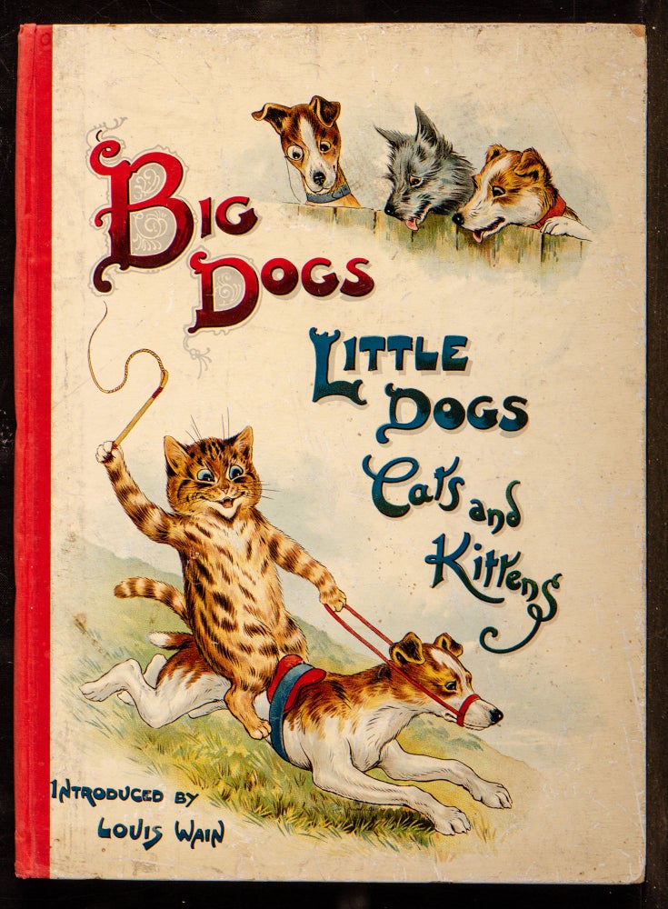 Item #05514 Big Dogs, Little Dogs, Cats and Kittens. Louis WAIN.