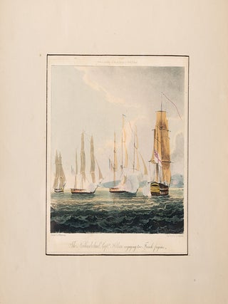 Naval Victories of Great Britain, from the Commencement of the War in the Year 1803 to 1816;