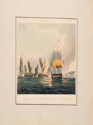 Naval Victories of Great Britain, from the Commencement of the War in the Year 1803 to 1816;