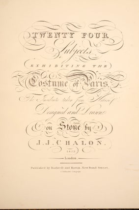 Twenty Four Subjects Exhibiting the Costume of Paris,