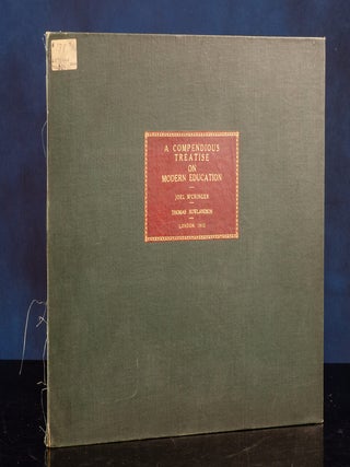 Compendious Treatise on Modern Education, A
