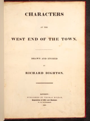 Characters at the West End of the Town. Drawn and Etched by Richard Dighton