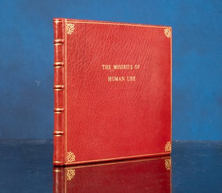 Sixteen Scenes taken from The Miseries of Human Life. By one of the Wretched