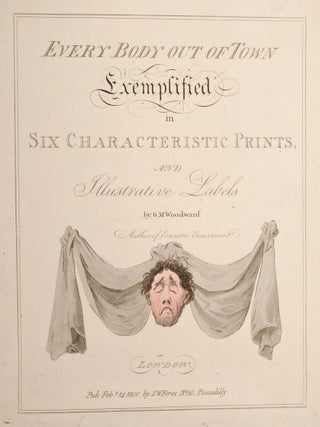Every Body Out Of Town exemplified in six characteristic prints and illustrative labels [with] Every Body In Town exemplified in six characteristic prints and illustrative labels