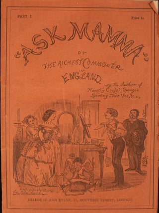 "Ask Mamma;" or, The Richest Commoner in England