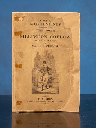 Set of Fox-Huntings, descriptive of the Poem of Billesdon Coplow, A