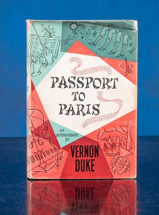 Item #05880 Passport to Paris. Vernon DUKE