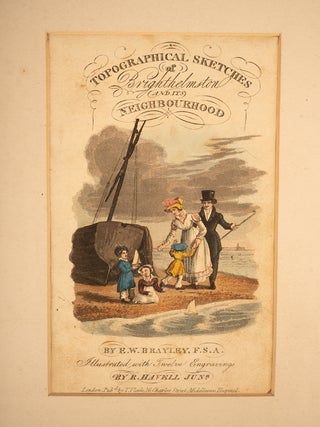 Topographical Sketches of Brighthelmston and its Neighbourhood