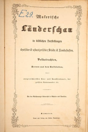 Malerische Länderschau in bildlichen Darstellungen deutscher & schweizerischer Städte & Landschaften,