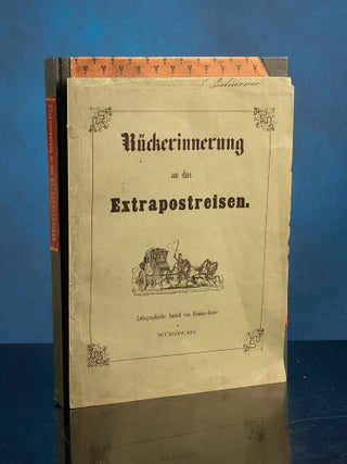 Rückerinnerung an das Extrapostreisen