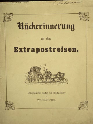 Rückerinnerung an das Extrapostreisen
