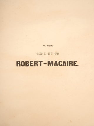 Cent et Un Robert-Macaire, Les