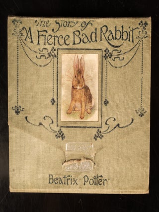 Story of a Fierce Bad Rabbit, The. Beatrix POTTER.