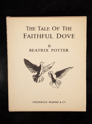 Item #06122 Tale of the Faithful Dove, The. Beatrix POTTER