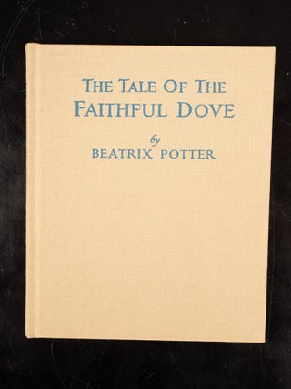 Tale of the Faithful Dove, The