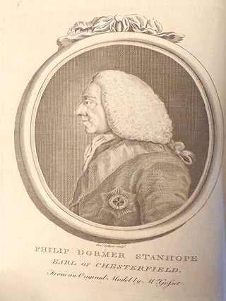 Letters written by the late right honourable Philip Dormer Stanhope, Earl of Chesterfield, to his son Philip Stanhope, Esq.