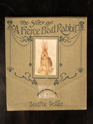 Item #06256 Story of a Fierce Bad Rabbit, The. Beatrix POTTER
