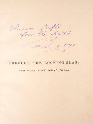 Alice&rsquo;s Adventures in Wonderland. [And:] Through the Looking-Glass, and What Alice Found There