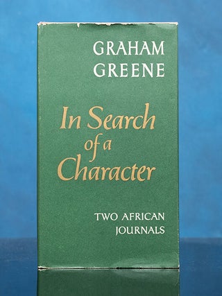Item #06484 In Search of a Character. Graham GREENE