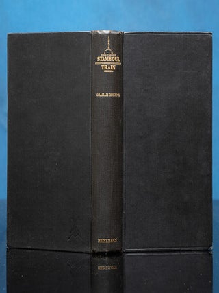 Item #06493 Stamboul Train. Graham GREENE